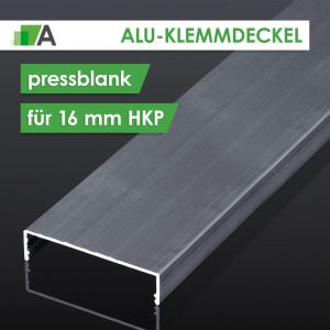 Alu-Klemmdeckel pressblank - für 16 mm HKP